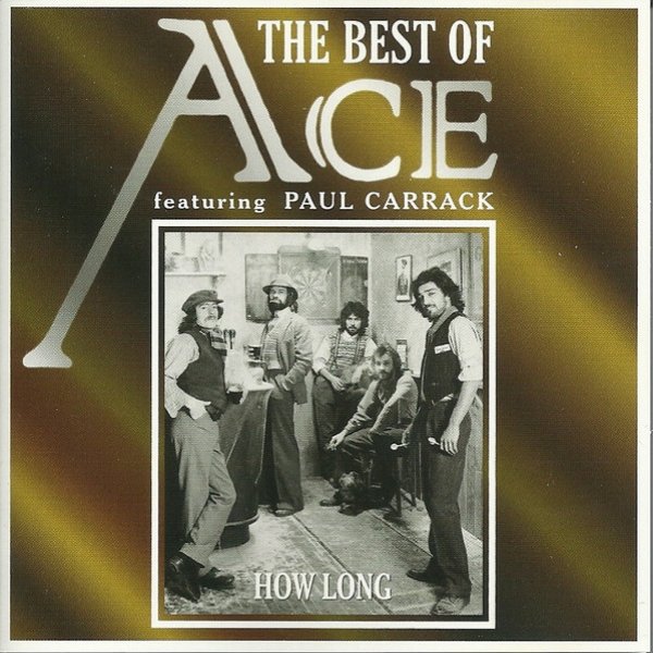 The Best Of Ace Featuring Paul Carrack - album