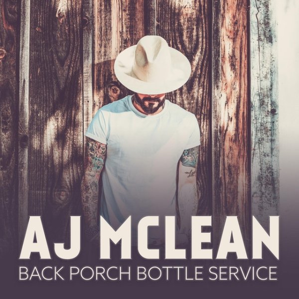 AJ McLean Back Porch Bottle Service, 2018