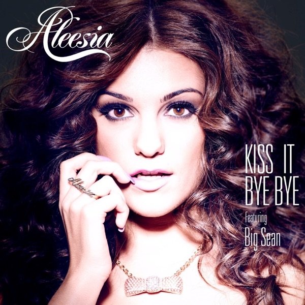 Album Aleesia - Kiss It Bye Bye