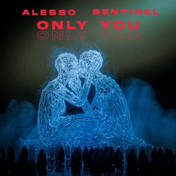 Alesso Only You, 2022