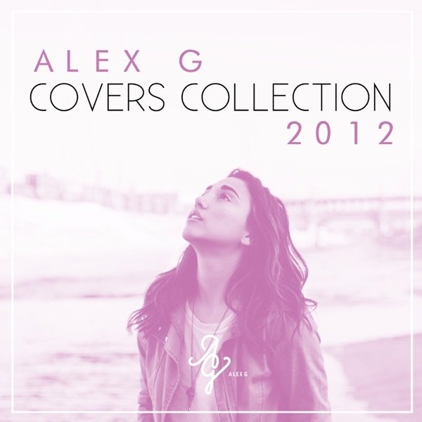 Album Alex G - Covers Collection 2012