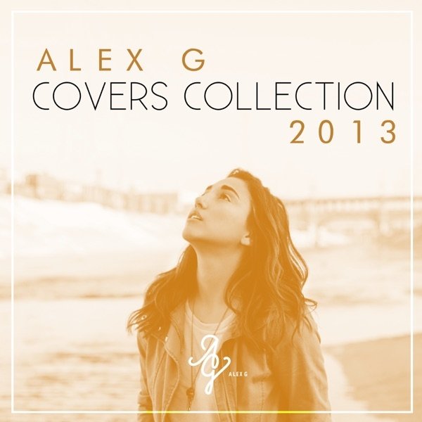 Album Alex G - Covers Collection 2013