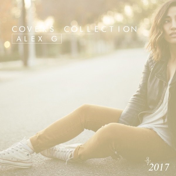 Album Alex G - Covers Collection 2017