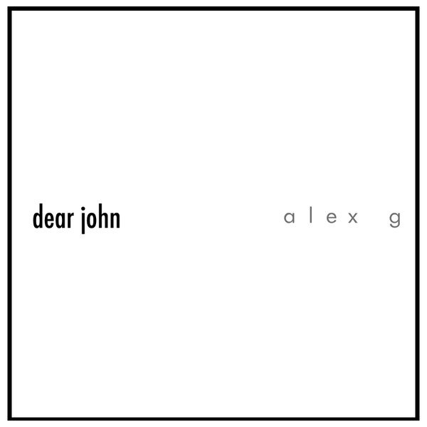 Alex G Dear John, 2016