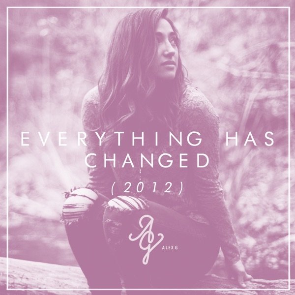 Album Alex G - Everything Has Changed