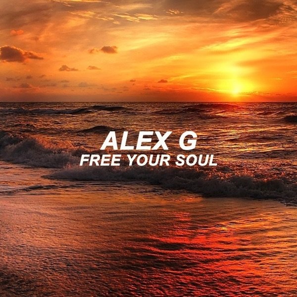 Album Alex G - Free Your Soul