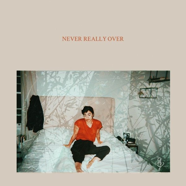 Never Really Over Album 