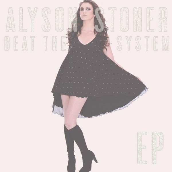Album Alyson Stoner - Beat The System