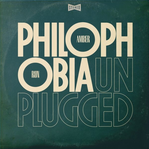 Album Amber Run - Philophobia (Unplugged)