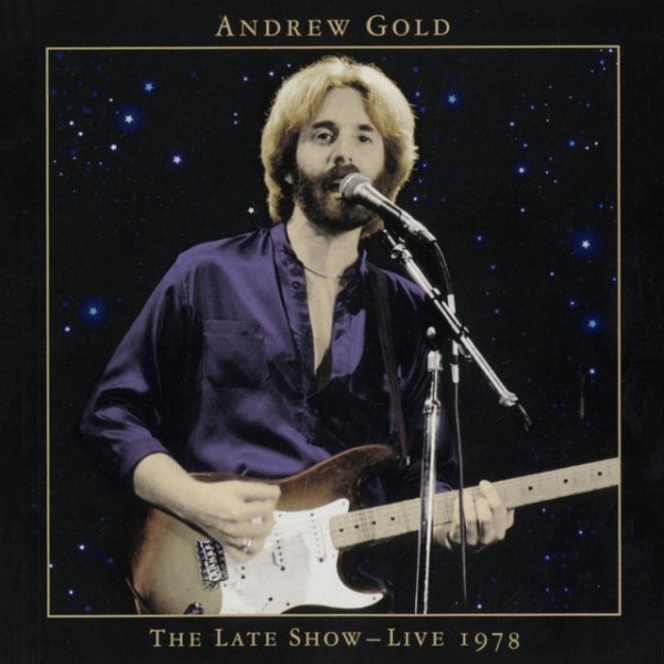 Album Andrew Gold - The Late Show: Live 1978