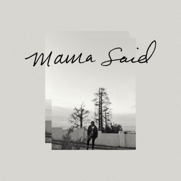 Mama Said - album