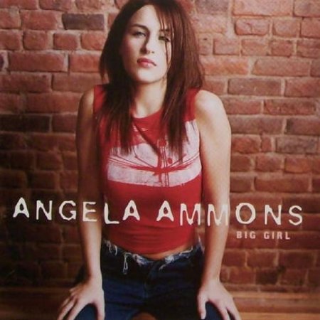 Album Angela Ammons - Big Girl