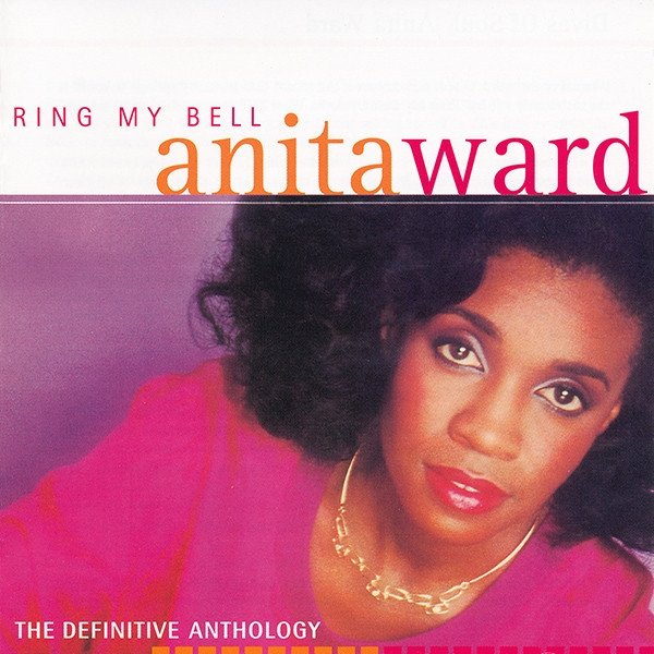 Album Anita Ward - Ring My Bell: The Definitive Anthology