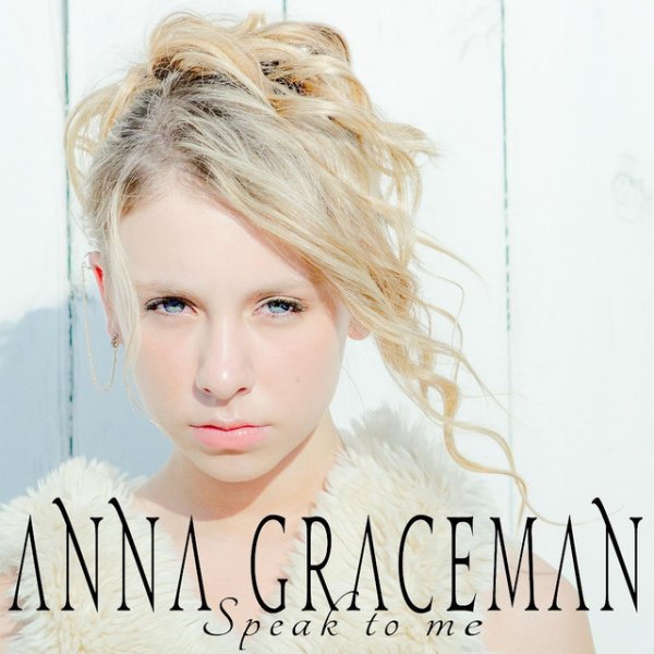 Album Anna Graceman - Speak to Me