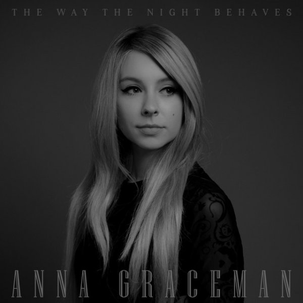 Album Anna Graceman - The Way the Night Behaves