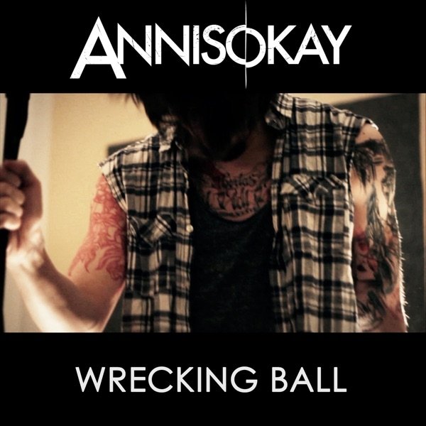 Annisokay Wrecking Ball, 2013