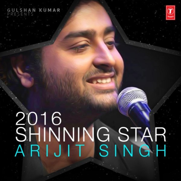 2016 Shinning Star - Arijit Singh - album
