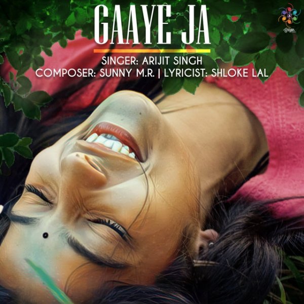Album Arijit Singh - Gaaye Ja