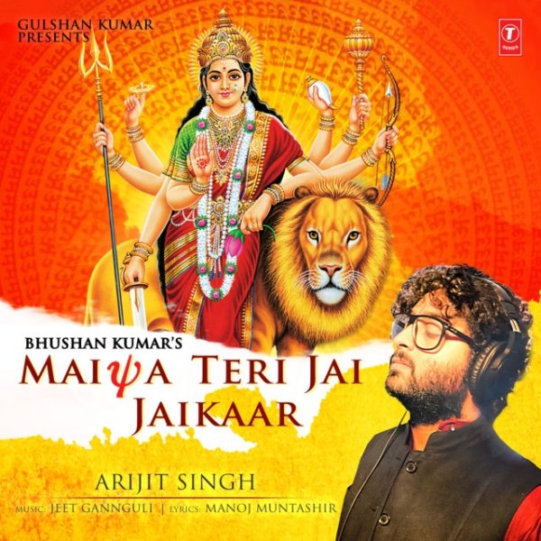 Album Arijit Singh - Maiya Teri Jai Jaikaar