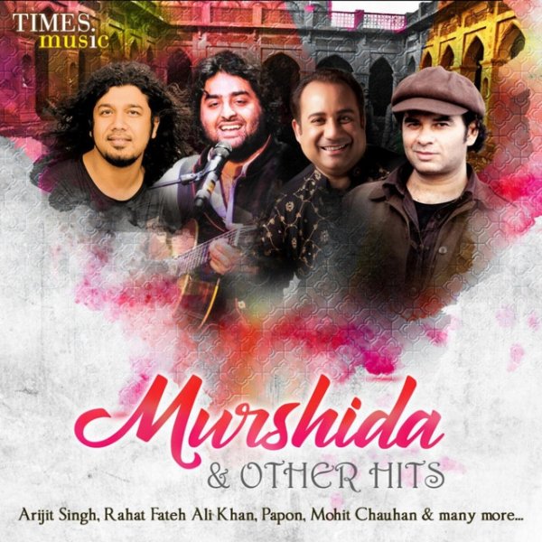 Album Arijit Singh - Murshida and Other Hits
