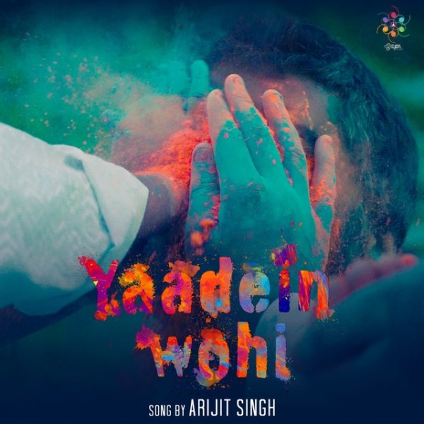 Album Arijit Singh - Yaadein Wohi