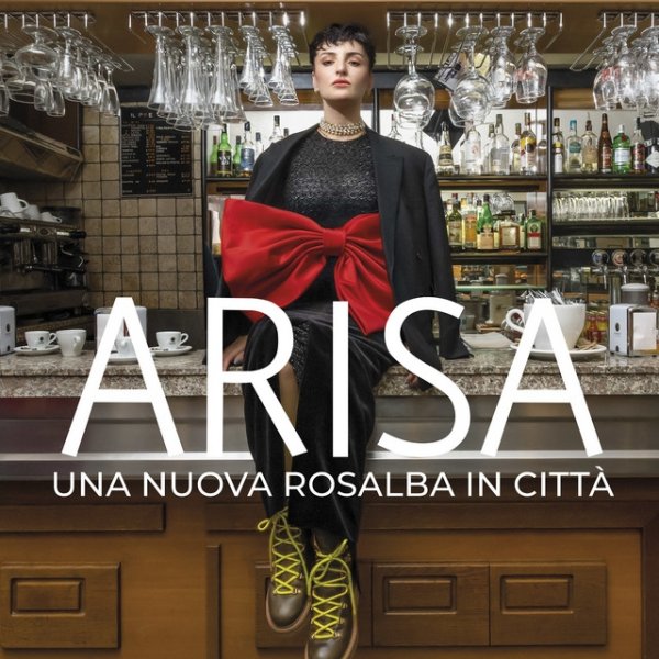 Album Arisa - Una nuova Rosalba in città