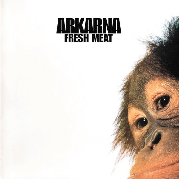 Album Arkarna - Fresh Meat