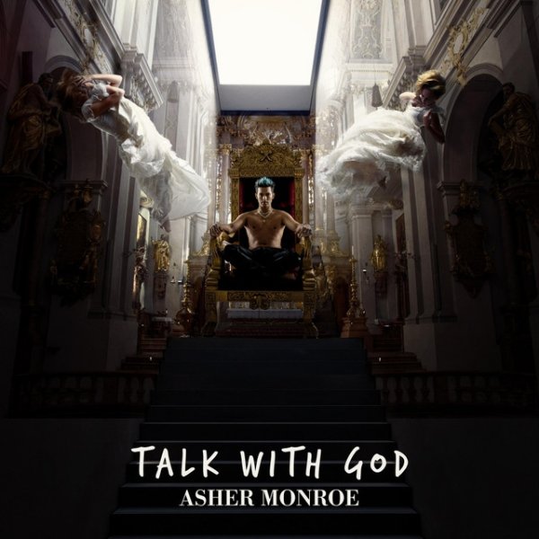 Album Asher Monroe - Talk With God
