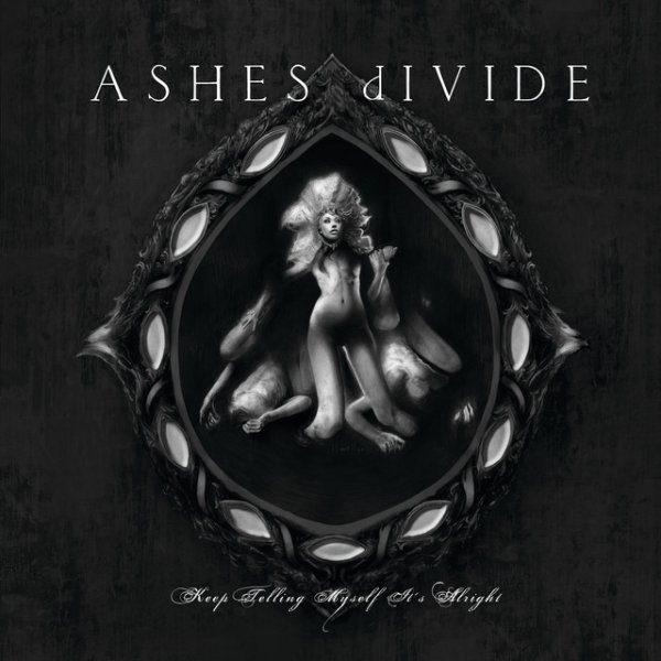 Album ASHES dIVIDE - Keep Telling Myself It