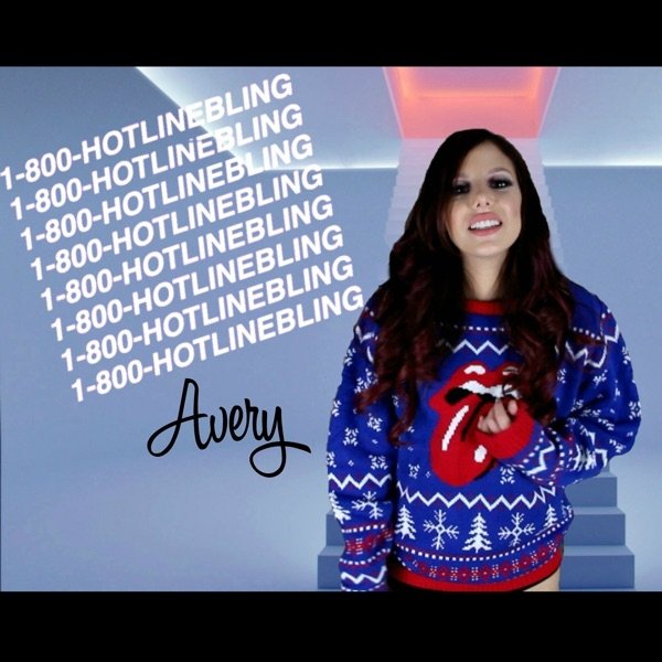 Album Avery - Hotline Bling Parody