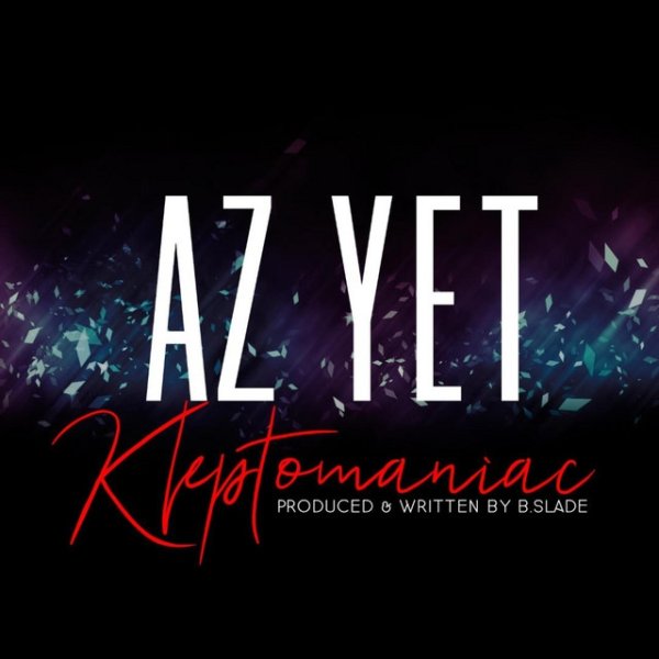 Album Az Yet - kleptomaniac