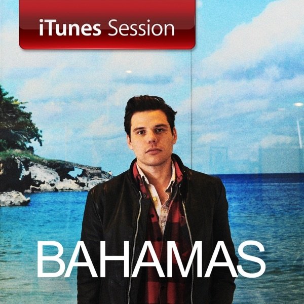 Album Bahamas - iTunes Session