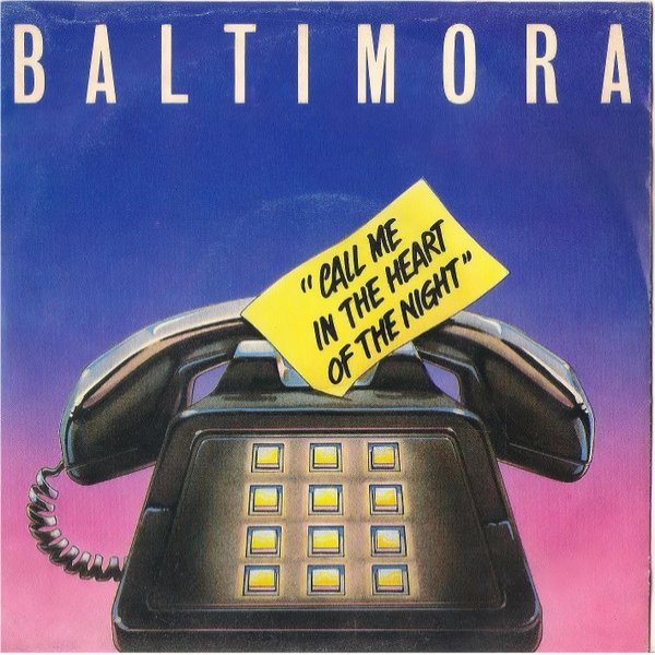 Baltimora Call Me In The Heart Of The Night, 1988