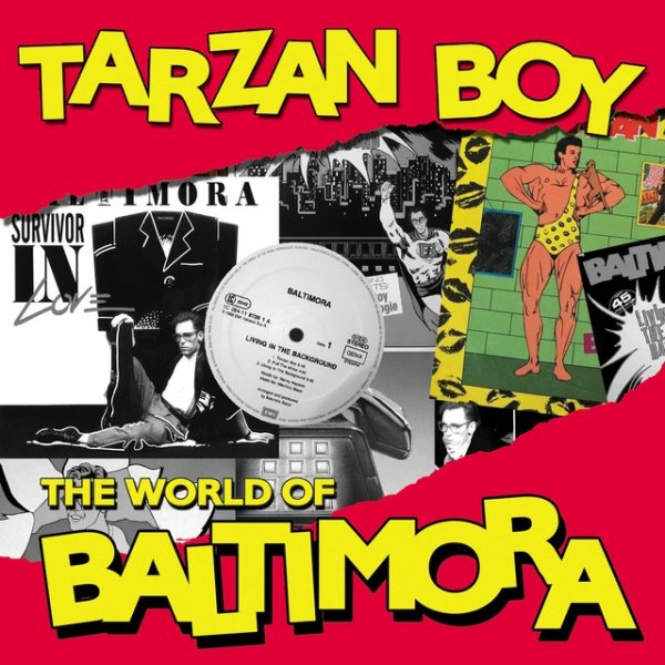 Tarzan Boy: The World Of Baltimora Album 