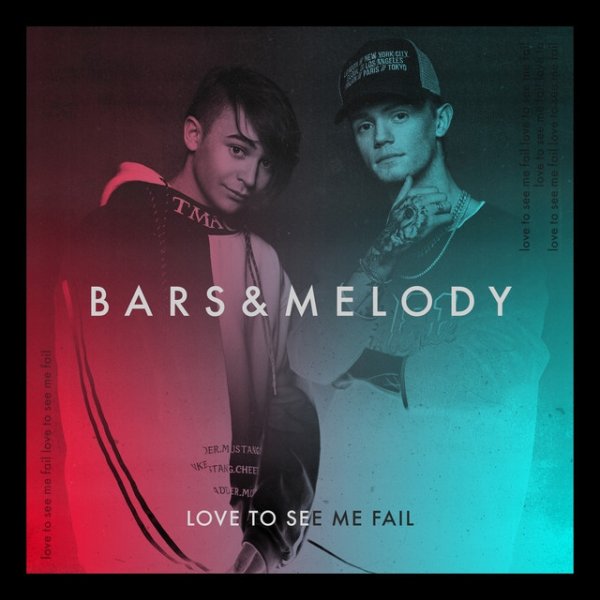 Album Bars and Melody - Love To See Me Fail