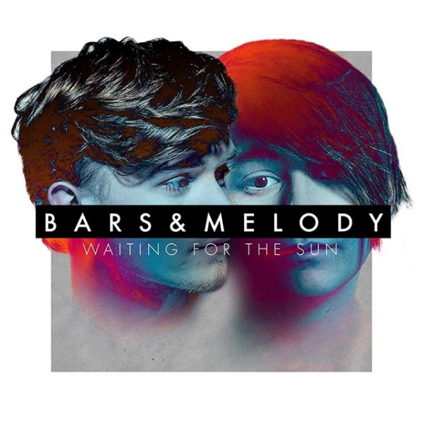 Album Bars and Melody - Waiting For The Sun
