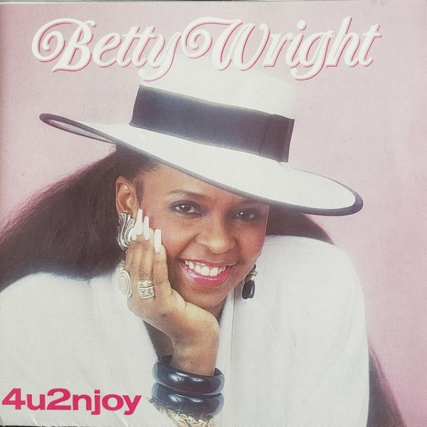 Album Betty Wright - 4U2NJOY