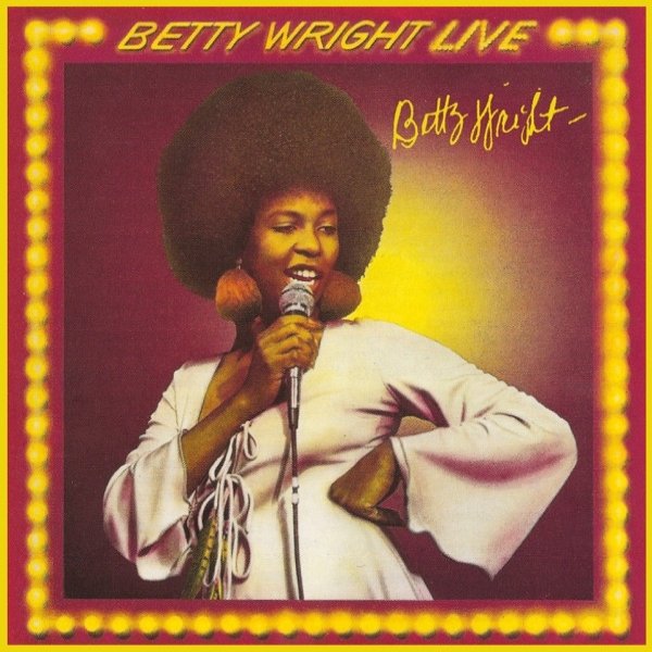 Betty Wright Live Album 