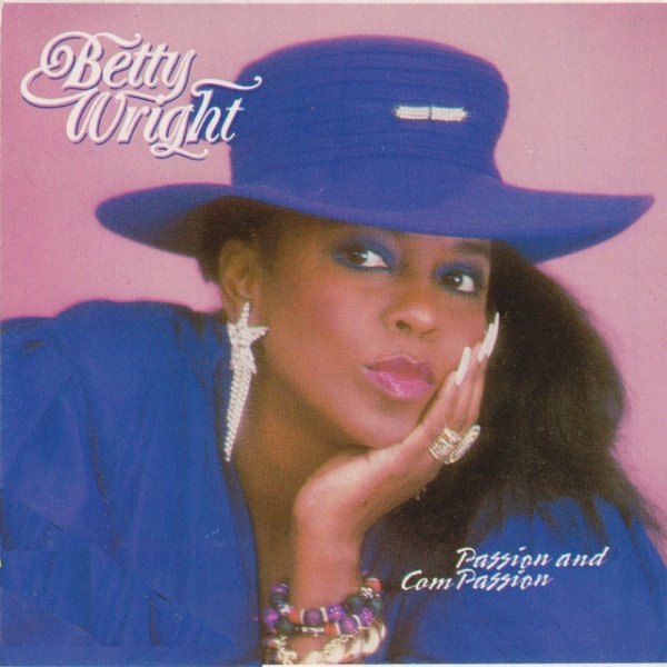Album Betty Wright - Passion and Compassion