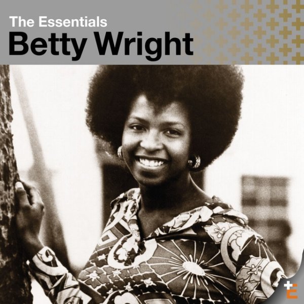 Album Betty Wright - The Essentials: Betty Wright