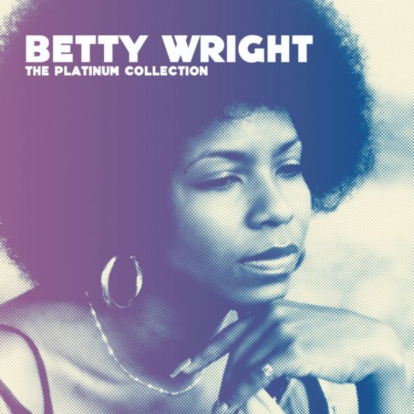 Album Betty Wright - The Platinum Collection
