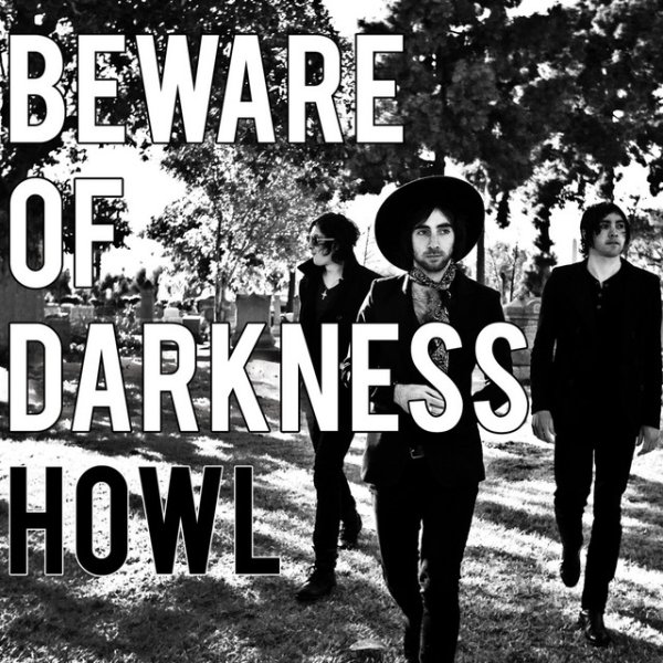 Album Beware of Darkness - Howl