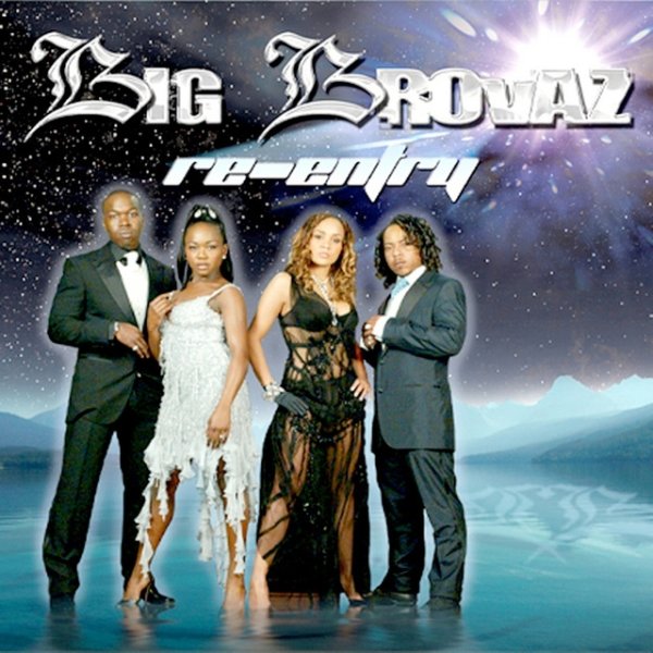 Album Big Brovaz - Re-Entry