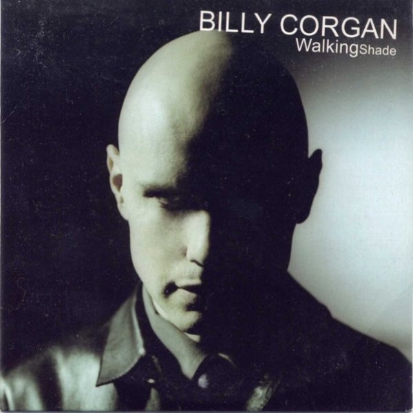 Album Billy Corgan - Walking Shade