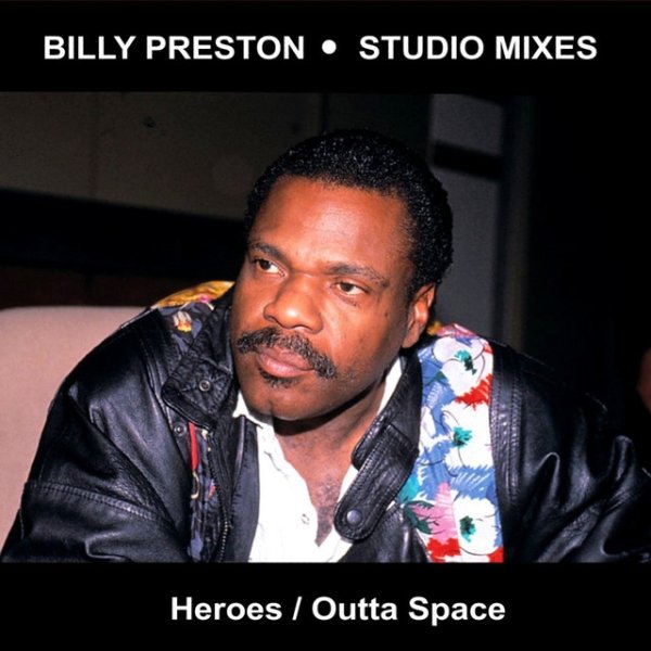 Album Billy Preston - Heroes & Outta Space
