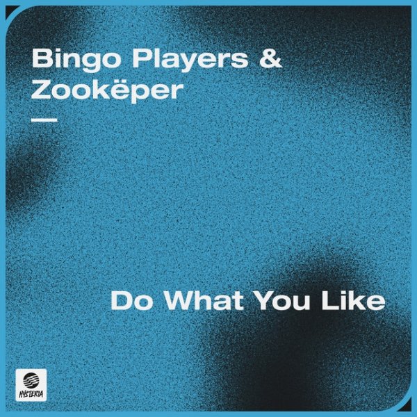 Album Bingo Players - Do What You Like