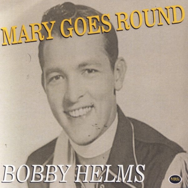Album Bobby Helms - Mary Goes 