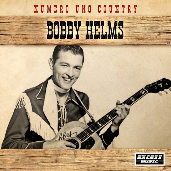 Album Bobby Helms - Numero Uno Country