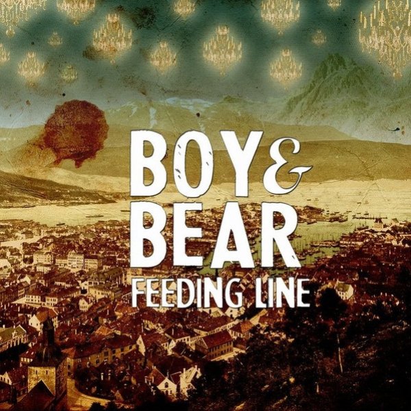 Boy & Bear Feeding Line, 2011