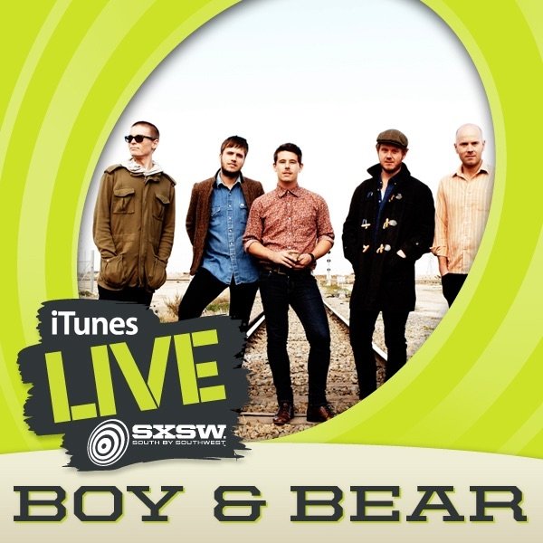 Album Boy & Bear - iTunes Live: SXSW